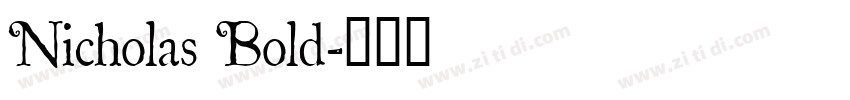 Nicholas Bold字体转换